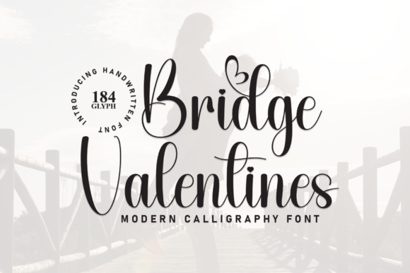 Bridge Valentines Font: Elevating Small Business Branding